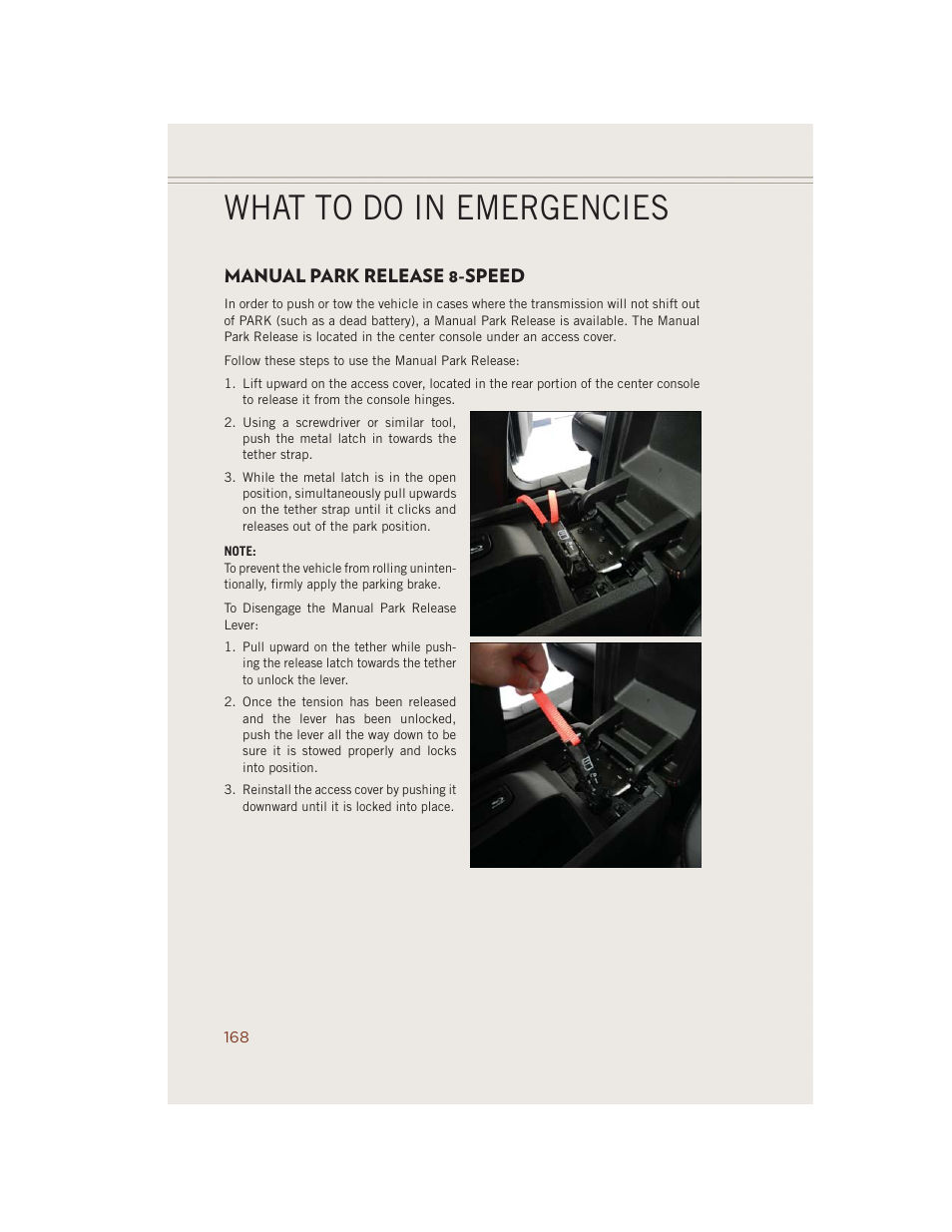 Manual park release 8-speed, What to do in emergencies | Jeep 2014 Grand Cherokee SRT - User Guide User Manual | Page 170 / 220