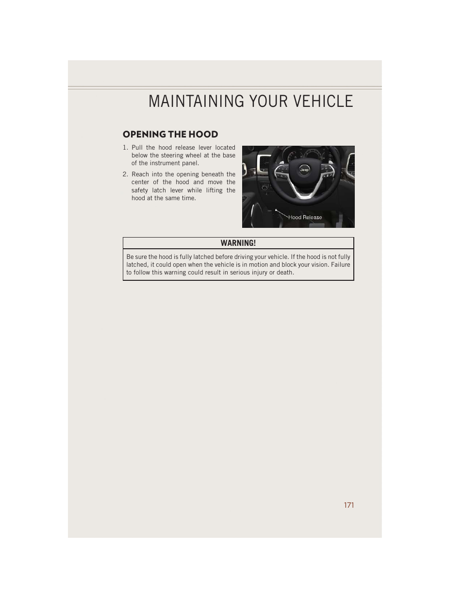 Maintaining your vehicle, Opening the hood | Jeep 2014 Grand Cherokee SRT - User Guide User Manual | Page 173 / 220
