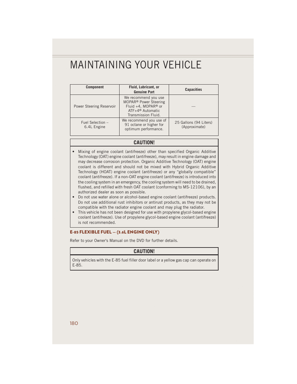 E-85 flexible fuel — (3.6l engine only), Maintaining your vehicle, Caution | Jeep 2014 Grand Cherokee SRT - User Guide User Manual | Page 182 / 220