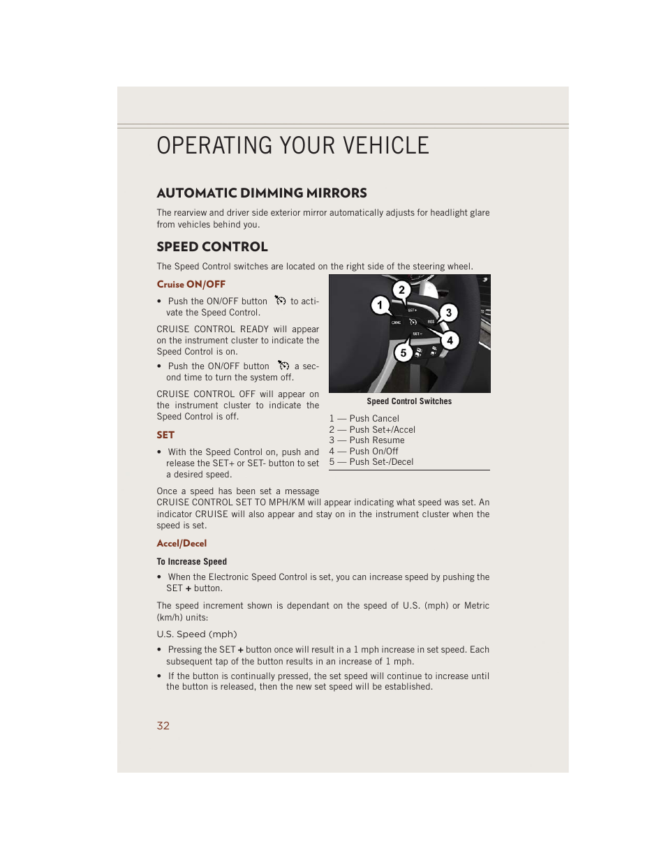 Automatic dimming mirrors, Speed control, Cruise on/off | Accel/decel, Automatic dimming mirrors speed control, Operating your vehicle | Jeep 2014 Grand Cherokee SRT - User Guide User Manual | Page 34 / 220