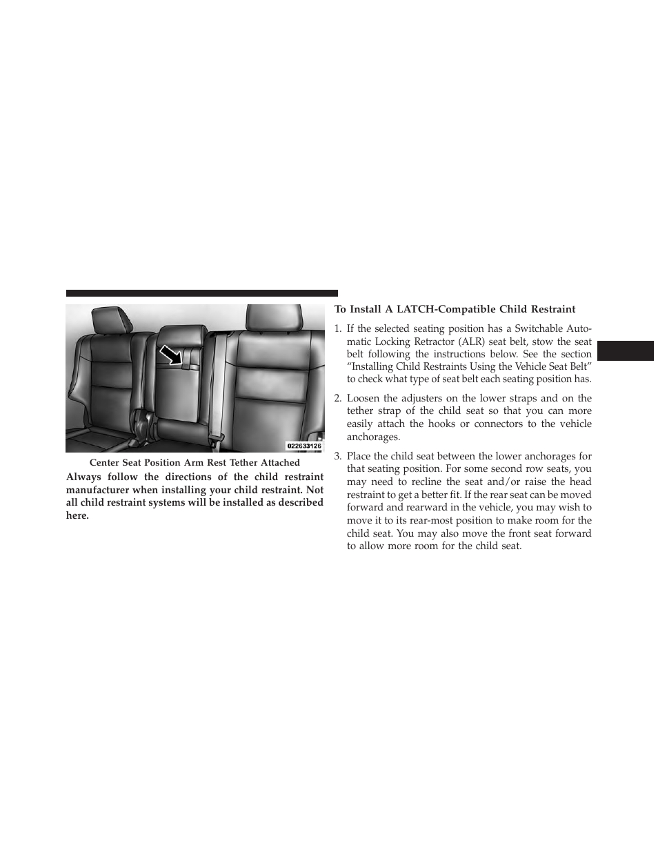 To install a latch-compatible child restraint | Jeep 2014 Grand Cherokee SRT - Owner Manual User Manual | Page 101 / 613