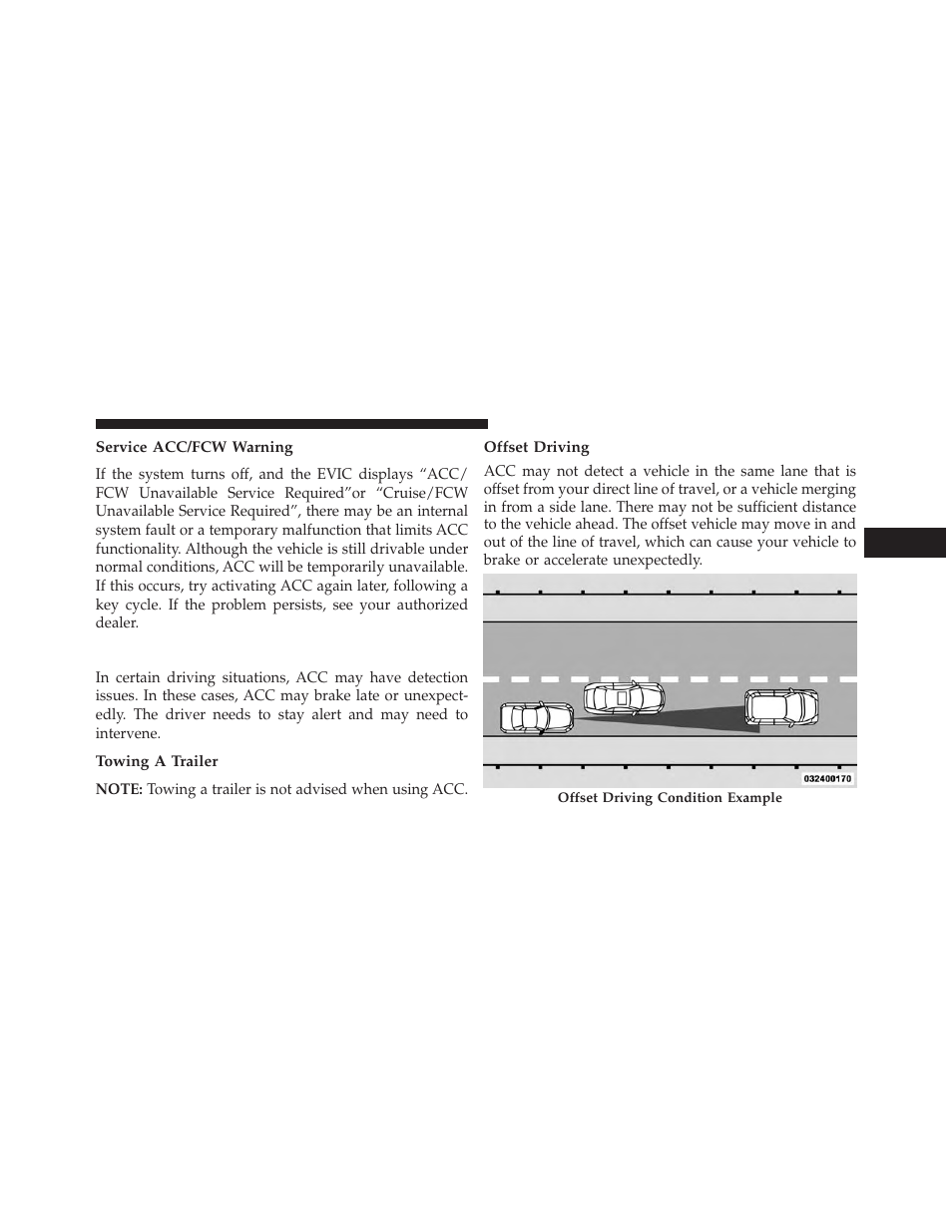 Service acc/fcw warning, Precautions while driving with acc, Towing a trailer | Offset driving | Jeep 2014 Grand Cherokee SRT - Owner Manual User Manual | Page 215 / 613