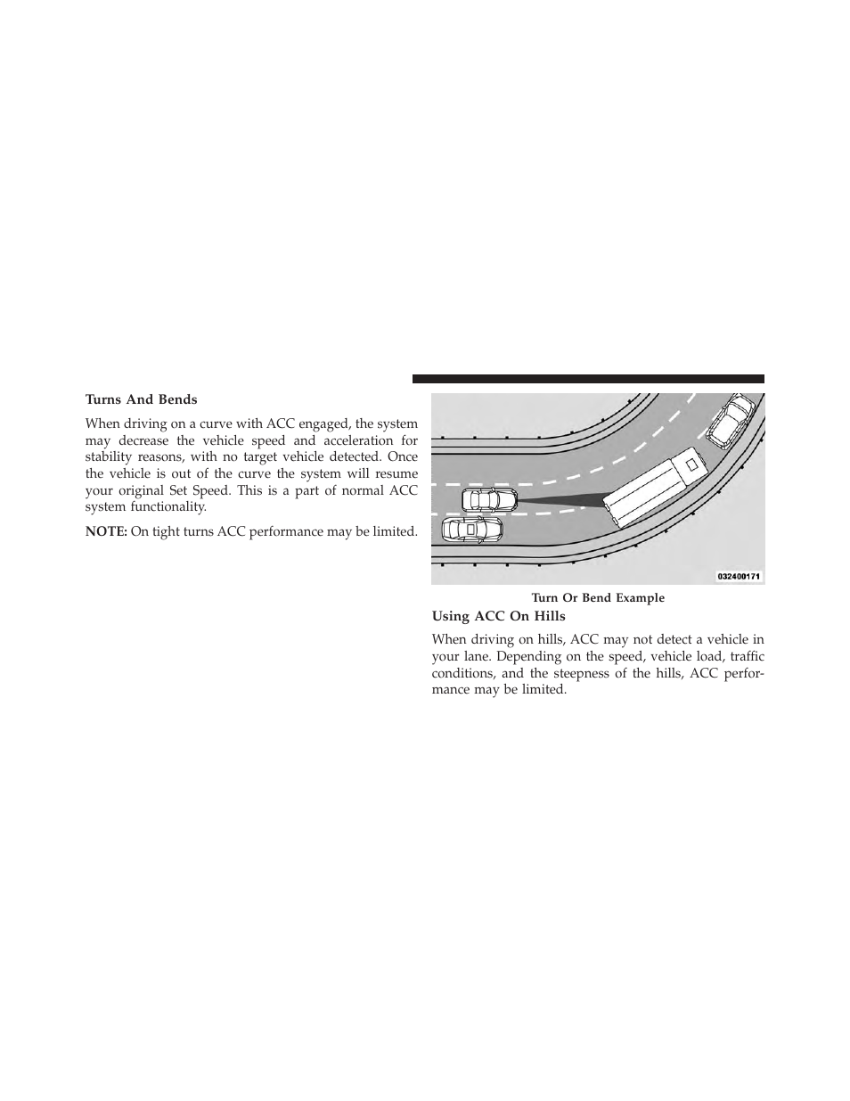 Turns and bends, Using acc on hills | Jeep 2014 Grand Cherokee SRT - Owner Manual User Manual | Page 216 / 613