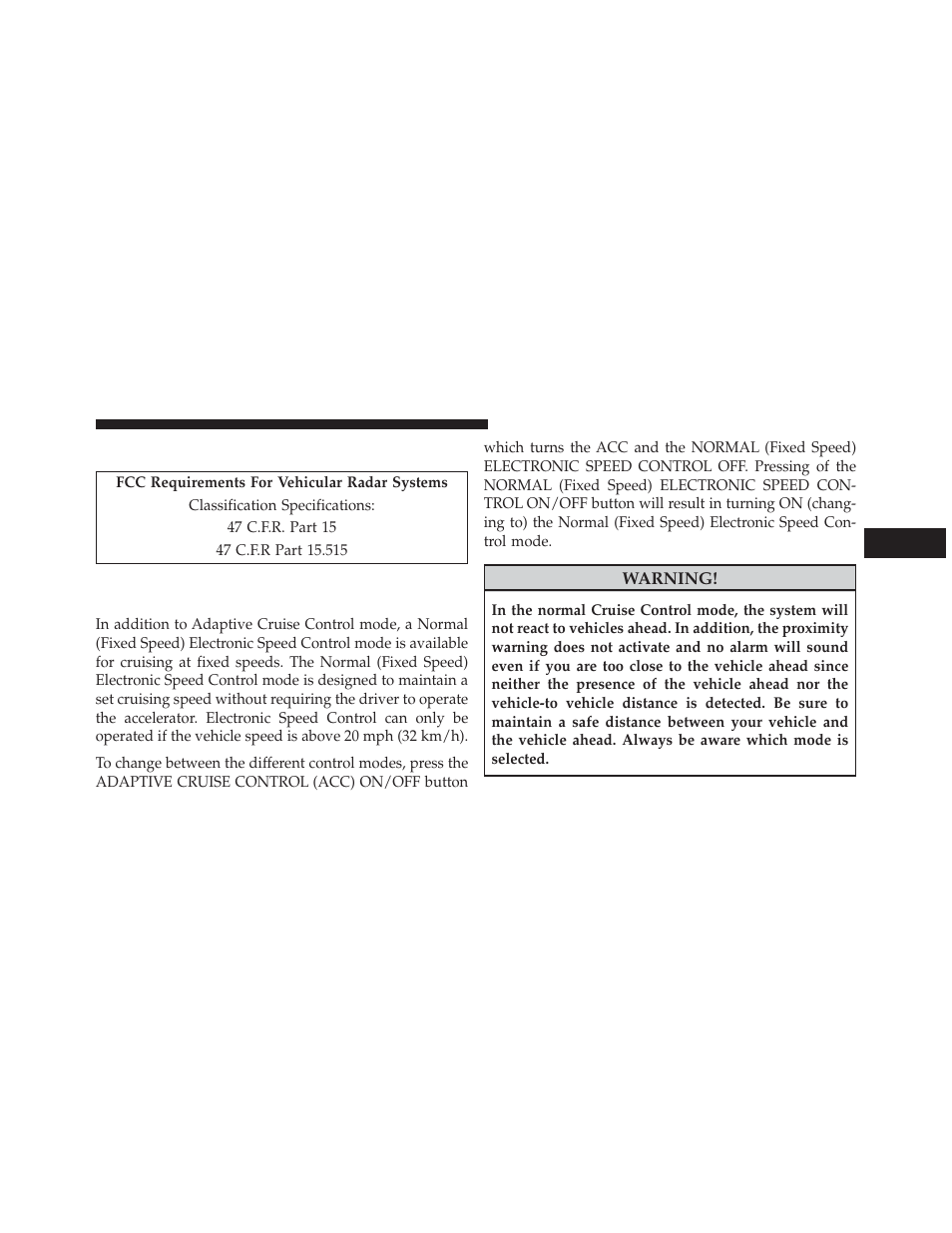 General information, Normal (fixed speed) electronic speed control mode, Normal (fixed speed) electronic speed | Control mode | Jeep 2014 Grand Cherokee SRT - Owner Manual User Manual | Page 219 / 613