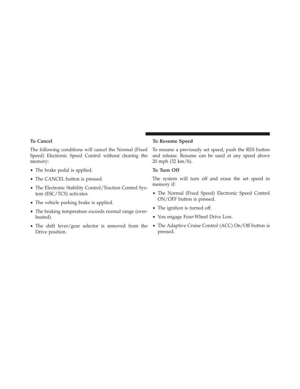 To cancel, To resume speed, To turn off | Jeep 2014 Grand Cherokee SRT - Owner Manual User Manual | Page 222 / 613