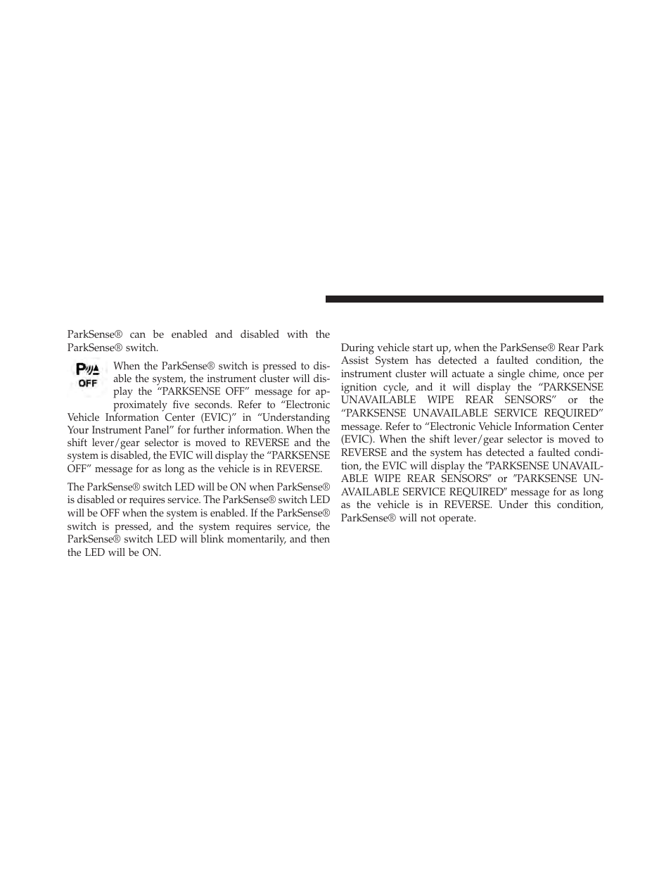 Enabling and disabling parksense, Service the parksense® rear park assist system, Service the parksense® rear park assist | System | Jeep 2014 Grand Cherokee SRT - Owner Manual User Manual | Page 228 / 613