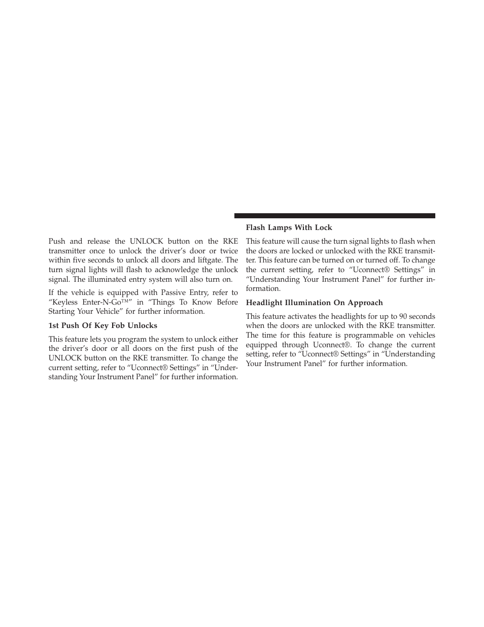 To unlock the doors and liftgate, 1st push of key fob unlocks, Flash lamps with lock | Headlight illumination on approach | Jeep 2014 Grand Cherokee SRT - Owner Manual User Manual | Page 26 / 613