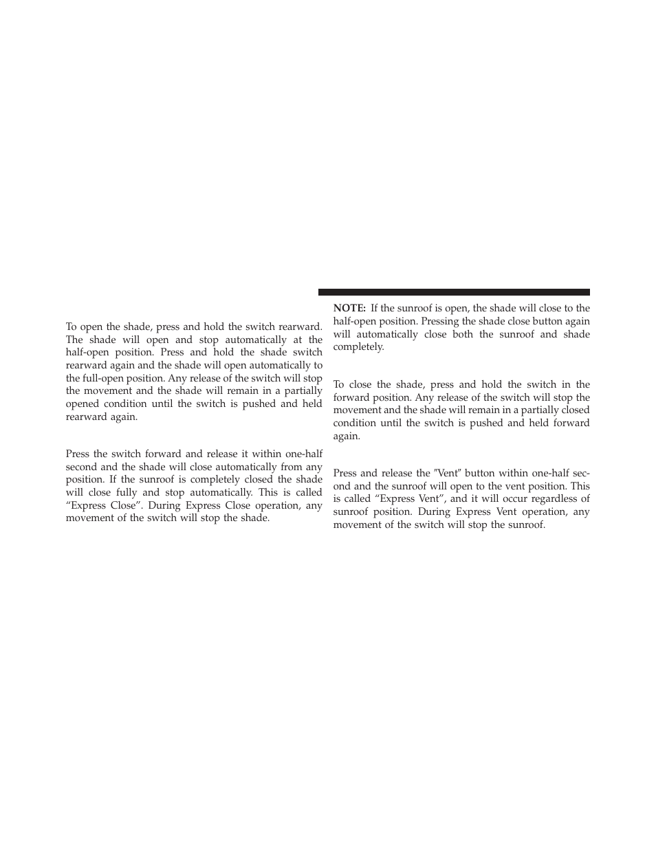 Opening power shade — manual mode, Closing power shade — express, Closing power shade — manual mode | Venting sunroof — express | Jeep 2014 Grand Cherokee SRT - Owner Manual User Manual | Page 262 / 613