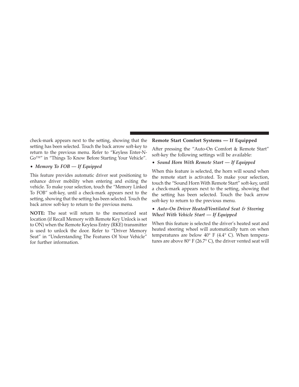 Remote start comfort systems — if equipped | Jeep 2014 Grand Cherokee SRT - Owner Manual User Manual | Page 334 / 613
