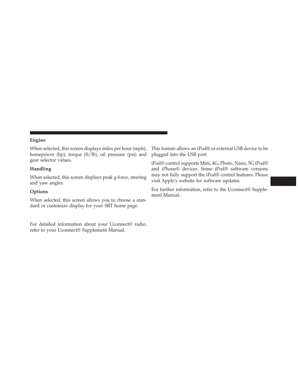 Engine, Handling, Options | Uconnect® radios — if equipped, Ipod®/usb/mp3 control — if equipped, Ipod®/usb/mp3 control, If equipped | Jeep 2014 Grand Cherokee SRT - Owner Manual User Manual | Page 343 / 613