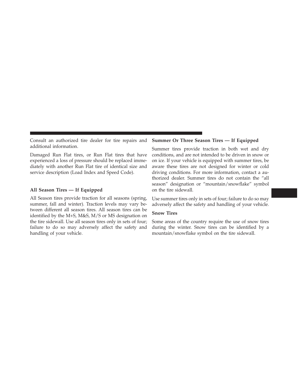 Tire types, All season tires — if equipped, Summer or three season tires — if equipped | Snow tires | Jeep 2014 Grand Cherokee SRT - Owner Manual User Manual | Page 435 / 613