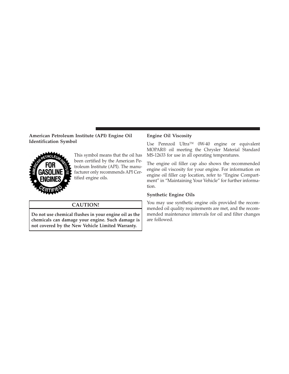 Engine oil viscosity, Synthetic engine oils | Jeep 2014 Grand Cherokee SRT - Owner Manual User Manual | Page 514 / 613