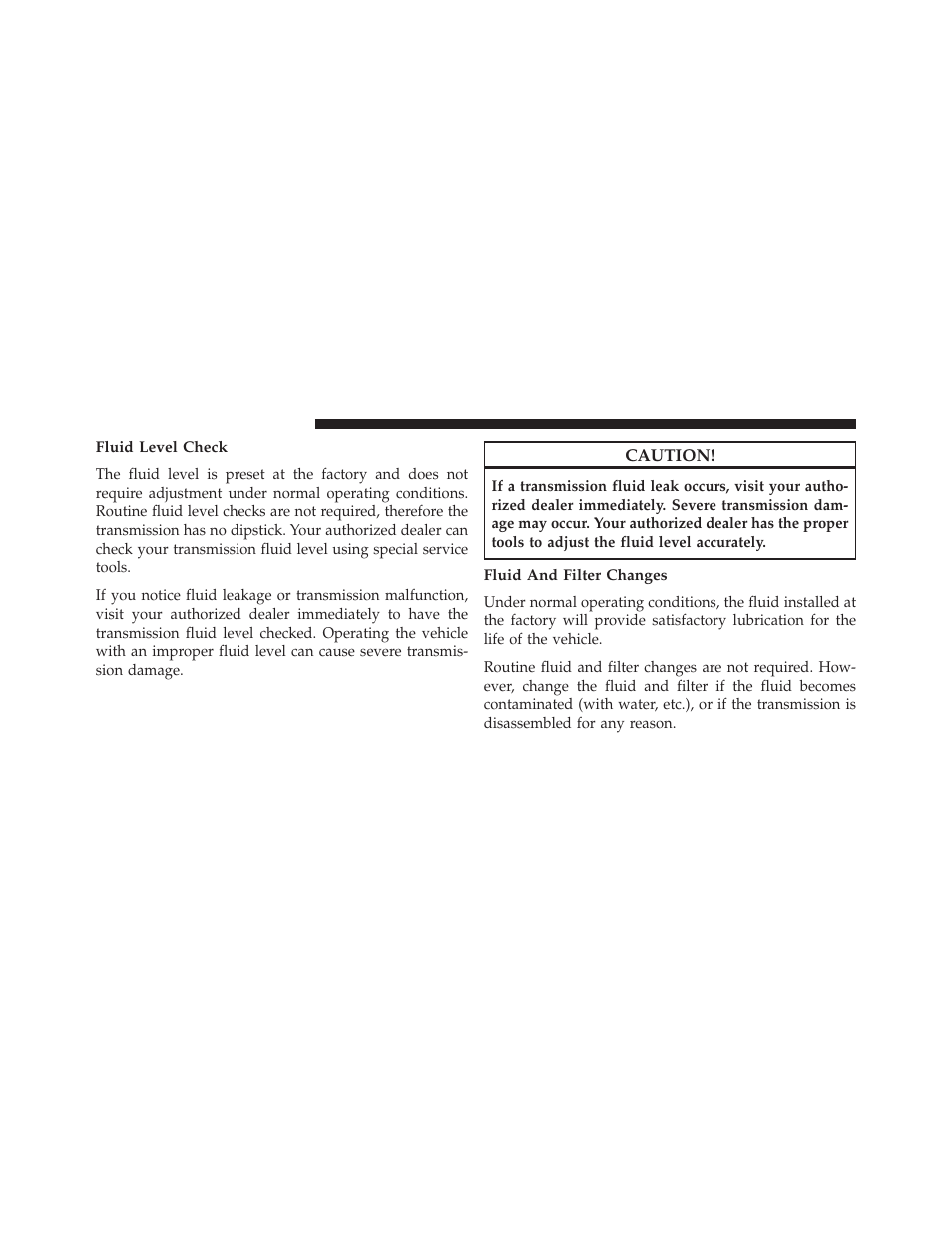 Fluid level check, Fluid and filter changes | Jeep 2014 Grand Cherokee SRT - Owner Manual User Manual | Page 538 / 613