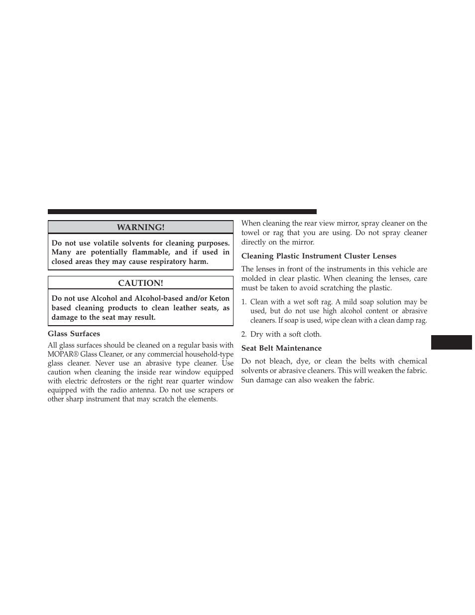 Glass surfaces, Cleaning plastic instrument cluster lenses, Seat belt maintenance | Jeep 2014 Grand Cherokee SRT - Owner Manual User Manual | Page 543 / 613