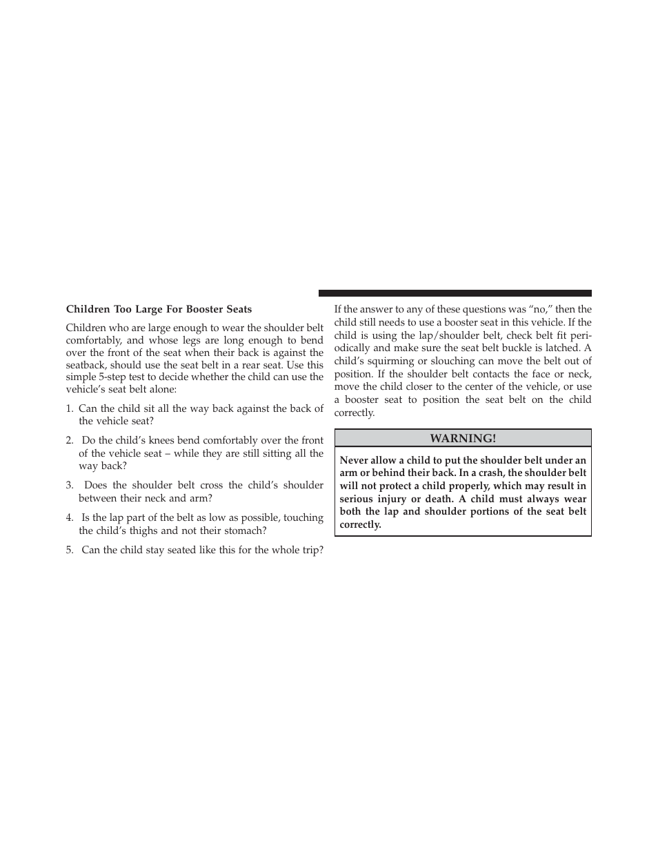Children too large for booster seats | Jeep 2014 Grand Cherokee SRT - Owner Manual User Manual | Page 92 / 613