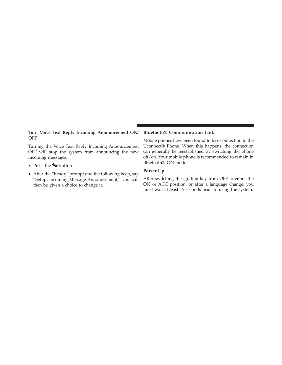 Bluetooth® communication link, Power-up | Jeep 2014 Patriot - Owner Manual User Manual | Page 138 / 568