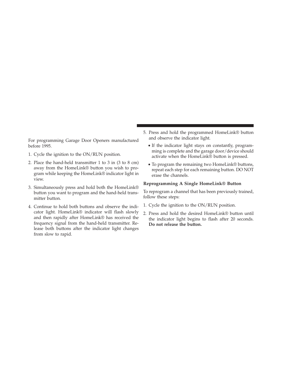 Programming a non-rolling code, Reprogramming a single homelink® button | Jeep 2014 Patriot - Owner Manual User Manual | Page 184 / 568