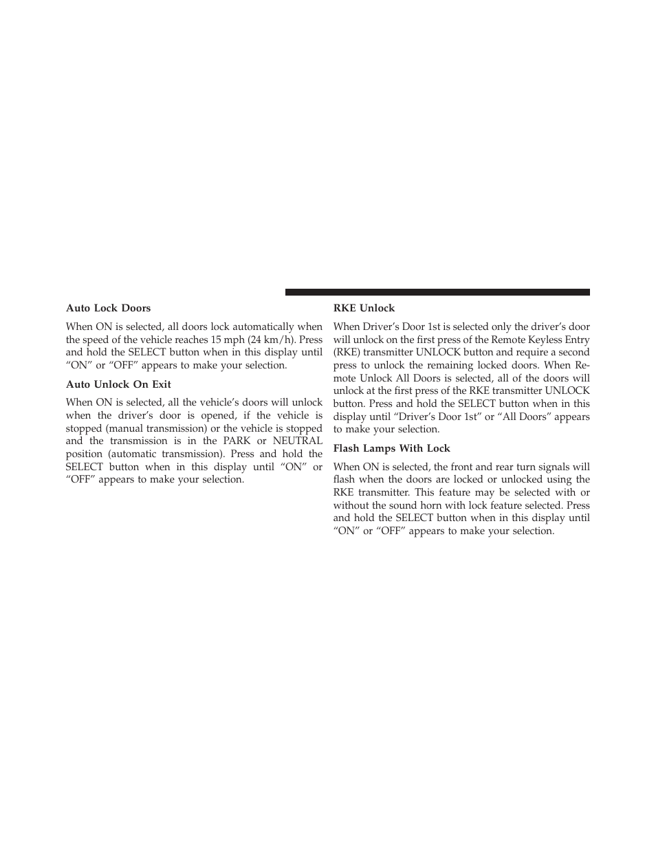 Auto lock doors, Auto unlock on exit, Rke unlock | Flash lamps with lock | Jeep 2014 Patriot - Owner Manual User Manual | Page 240 / 568