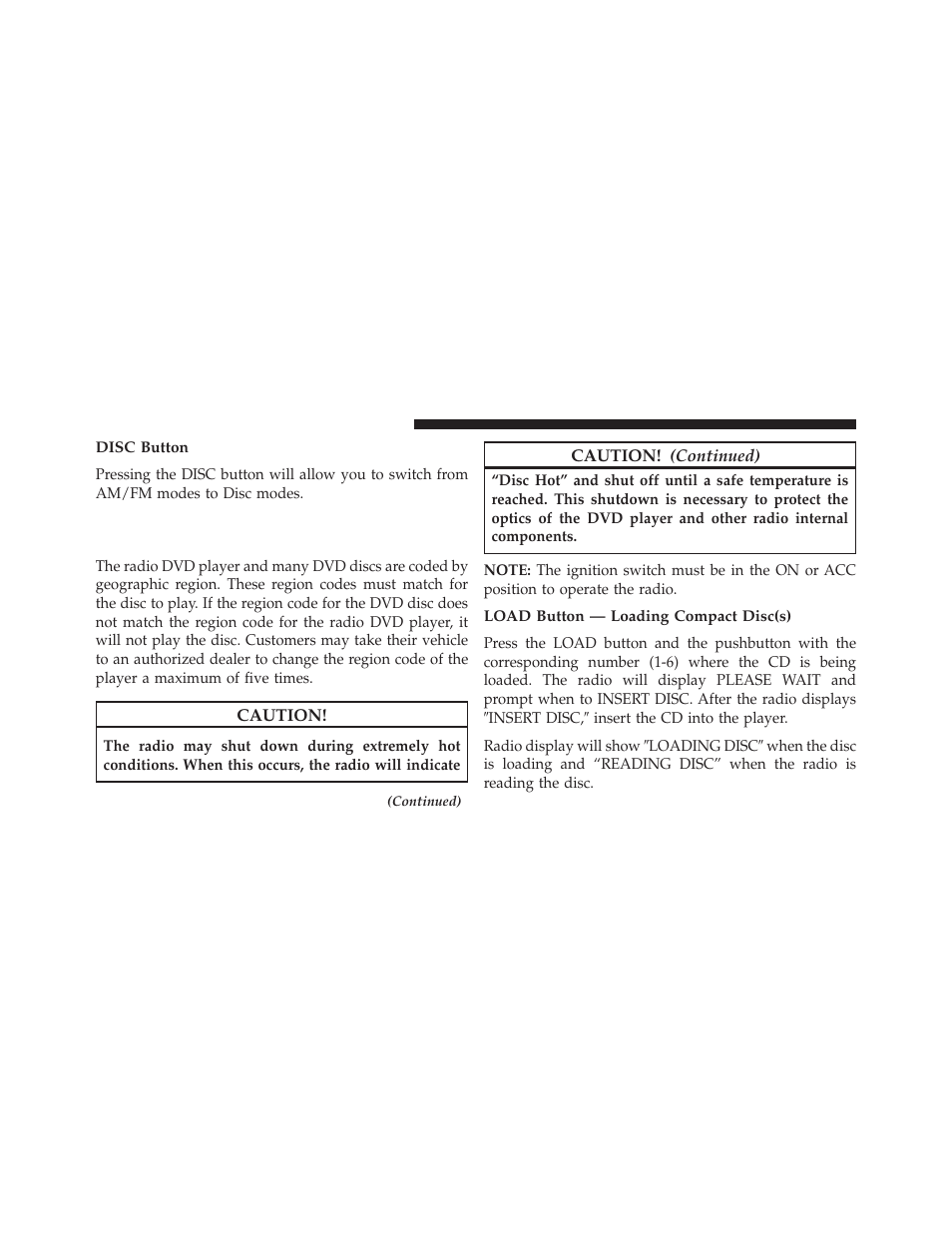 Disc button, Load button — loading compact disc(s), Operation instructions — disc mode for cd | And mp3/wma audio play, dvd – video | Jeep 2014 Patriot - Owner Manual User Manual | Page 254 / 568