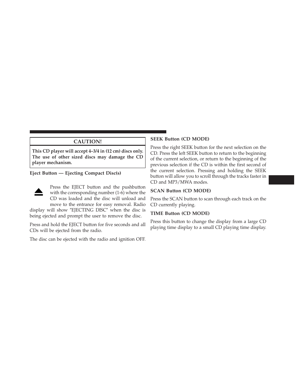 Eject button — ejecting compact disc(s), Seek button (cd mode), Scan button (cd mode) | Time button (cd mode) | Jeep 2014 Patriot - Owner Manual User Manual | Page 255 / 568