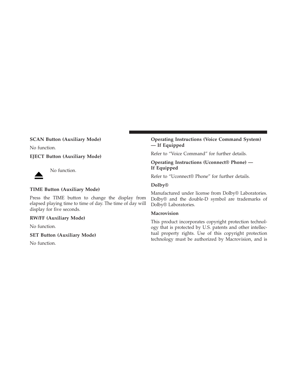 Scan button (auxiliary mode), Eject button (auxiliary mode), Time button (auxiliary mode) | Rw/ff (auxiliary mode), Set button (auxiliary mode), Dolby, Macrovision | Jeep 2014 Patriot - Owner Manual User Manual | Page 260 / 568