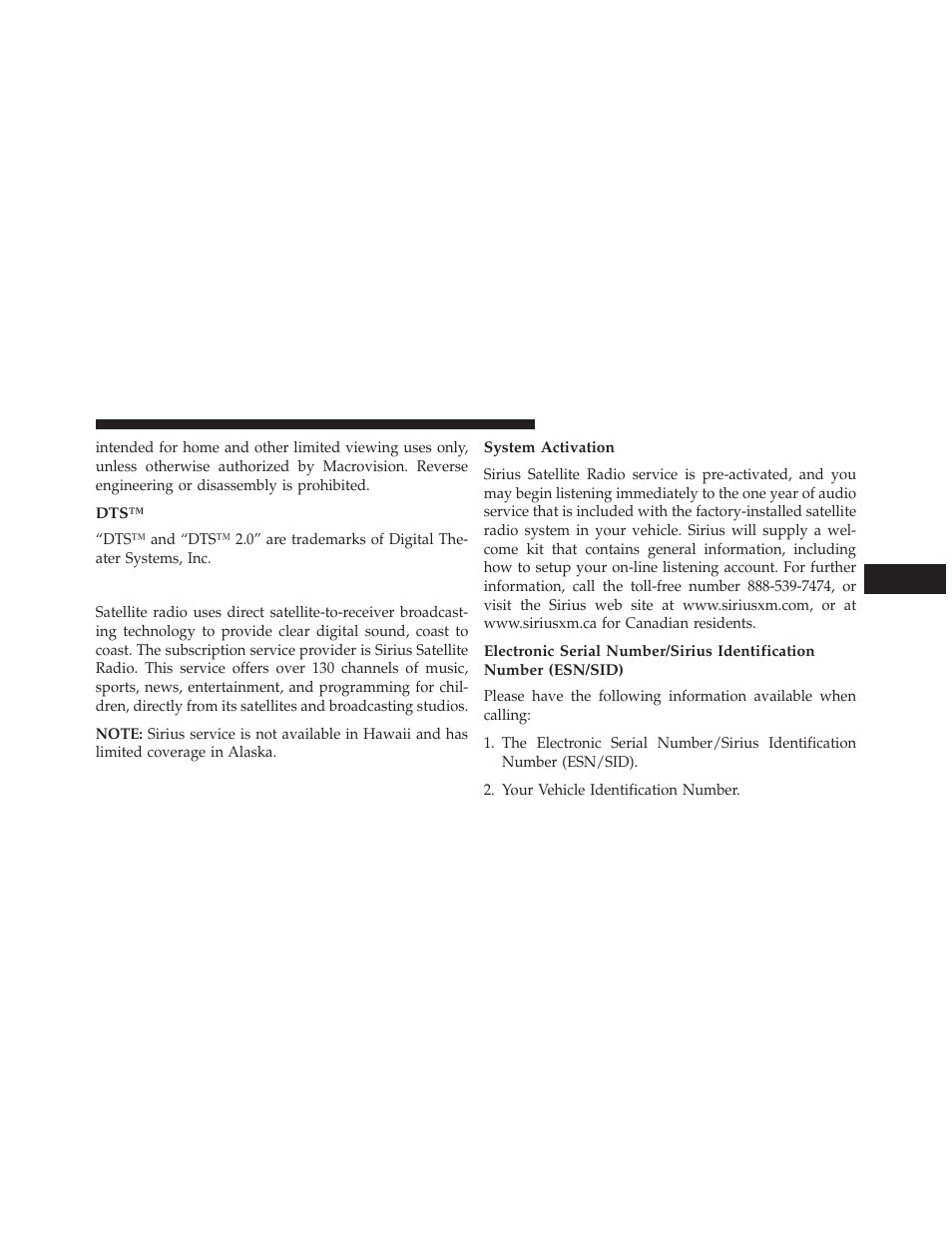 Uconnect® (satellite radio) — if equipped, System activation | Jeep 2014 Patriot - Owner Manual User Manual | Page 261 / 568