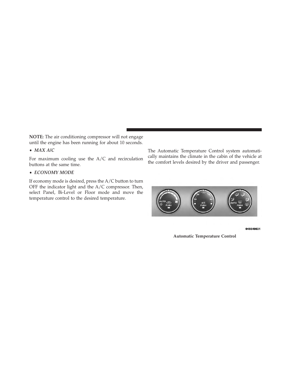 Automatic temperature control (atc) — if equipped, Automatic temperature control (atc), If equipped | Jeep 2014 Patriot - Owner Manual User Manual | Page 306 / 568