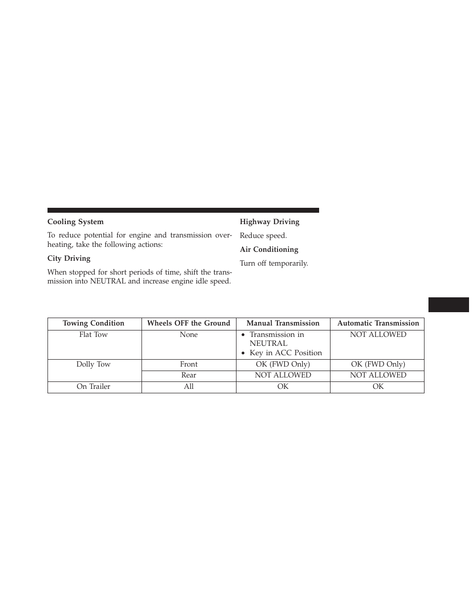 Cooling system, Recreational towing (behind motorhome, etc.), Towing this vehicle behind another vehicle | Recreational towing (behind, Motorhome, etc.) | Jeep 2014 Patriot - Owner Manual User Manual | Page 433 / 568