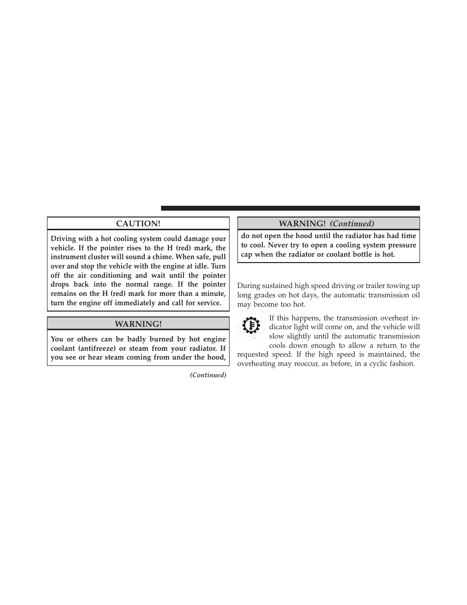 Automatic transmission overheating, Automatic transmission, Overheating | Jeep 2014 Patriot - Owner Manual User Manual | Page 438 / 568