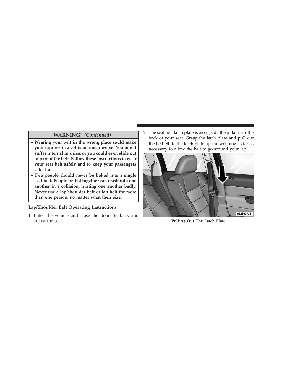 Lap/shoulder belt operating instructions | Jeep 2014 Patriot - Owner Manual User Manual | Page 46 / 568