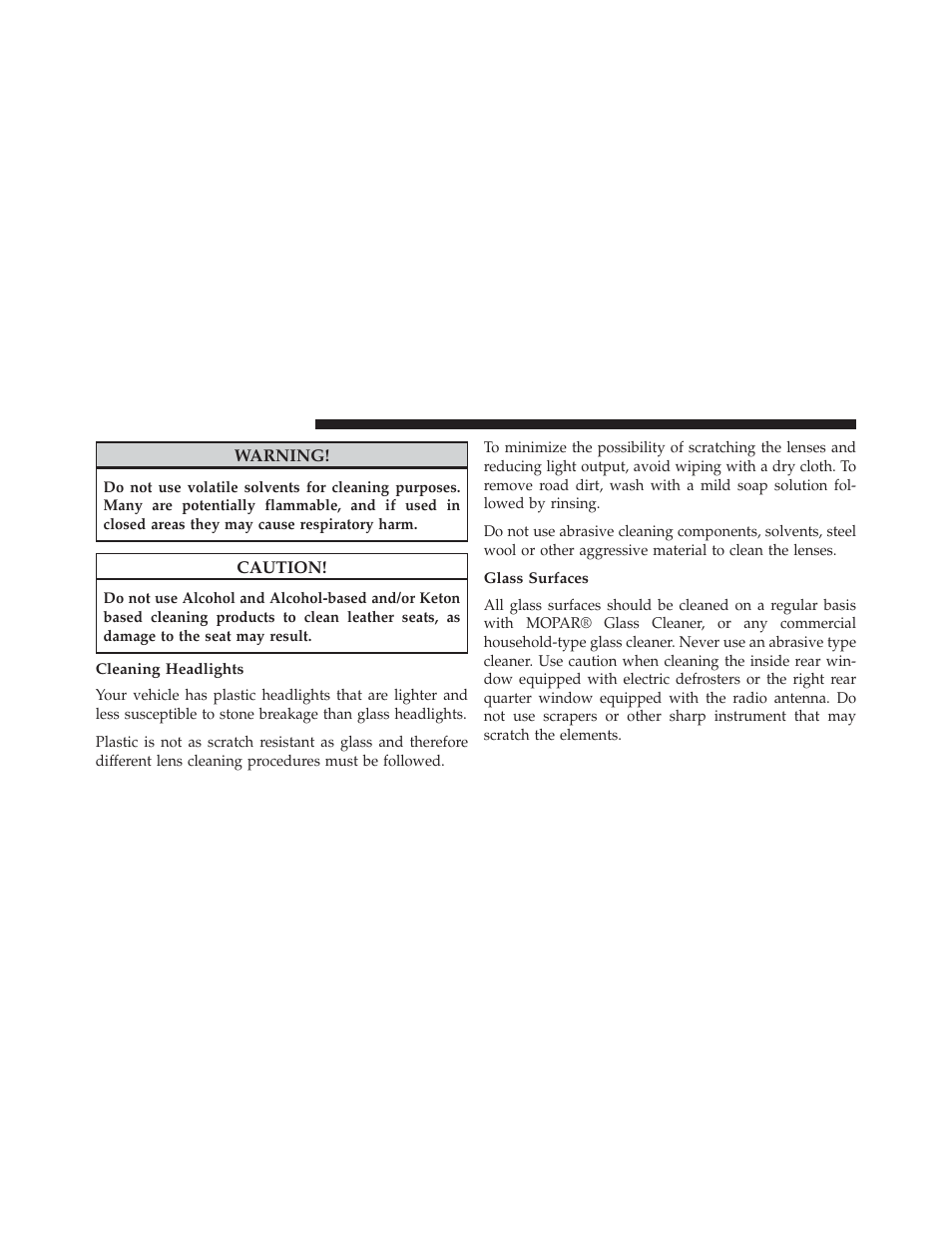 Cleaning headlights, Glass surfaces | Jeep 2014 Patriot - Owner Manual User Manual | Page 512 / 568