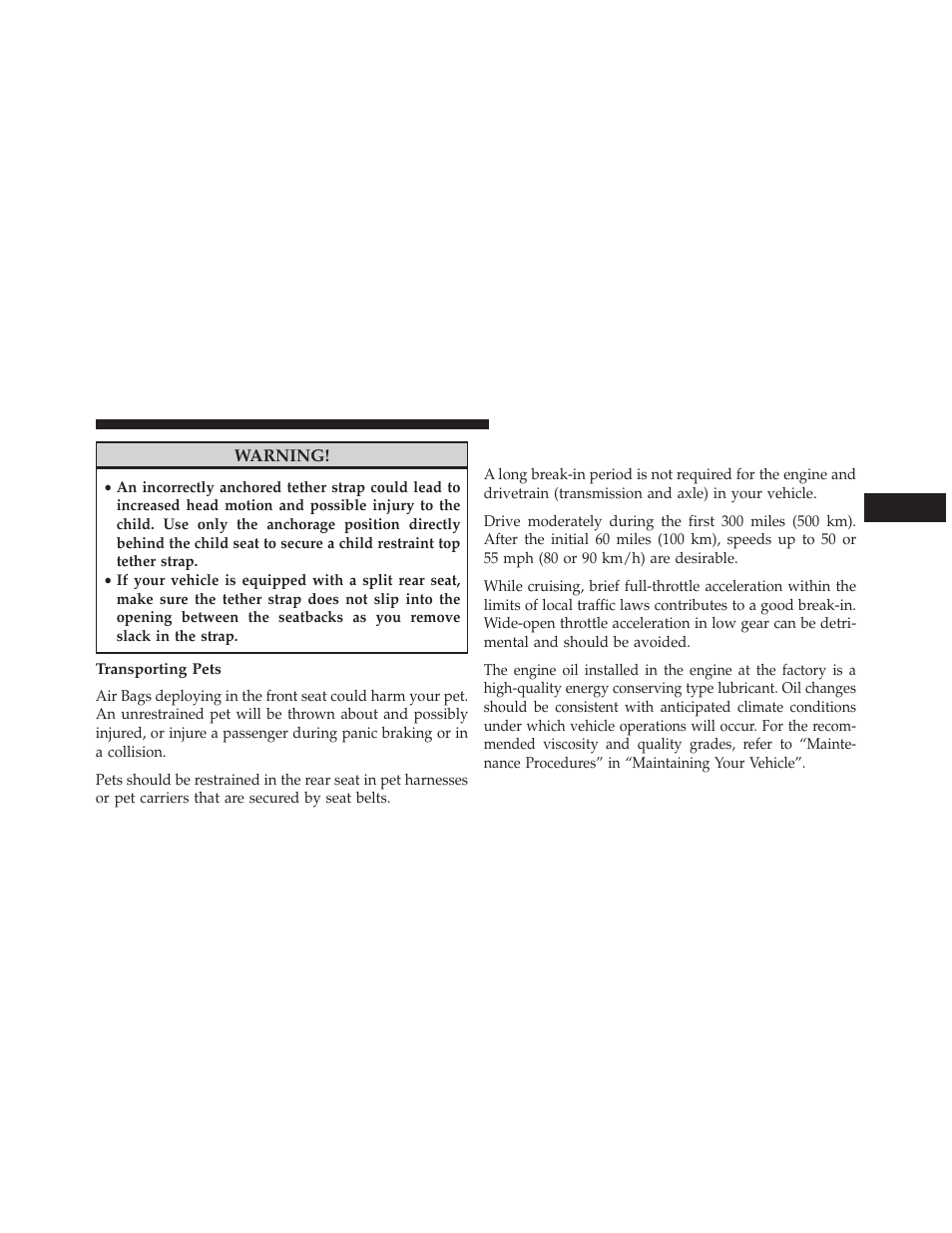 Transporting pets, Engine break-in recommendations | Jeep 2014 Patriot - Owner Manual User Manual | Page 97 / 568