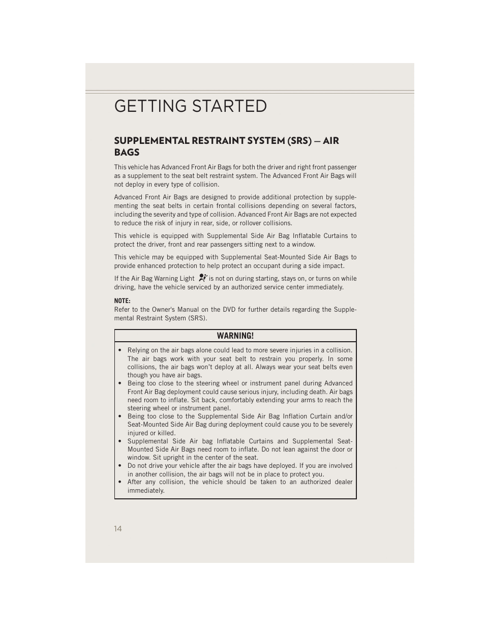Supplemental restraint system (srs) — air bags, Getting started | Jeep 2014 Patriot - User Guide User Manual | Page 16 / 126