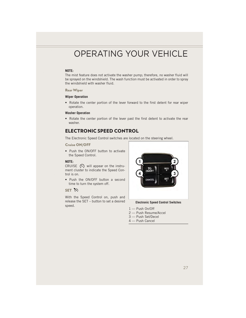 Rear wiper, Electronic speed control, Cruise on/off | Operating your vehicle | Jeep 2014 Patriot - User Guide User Manual | Page 29 / 126