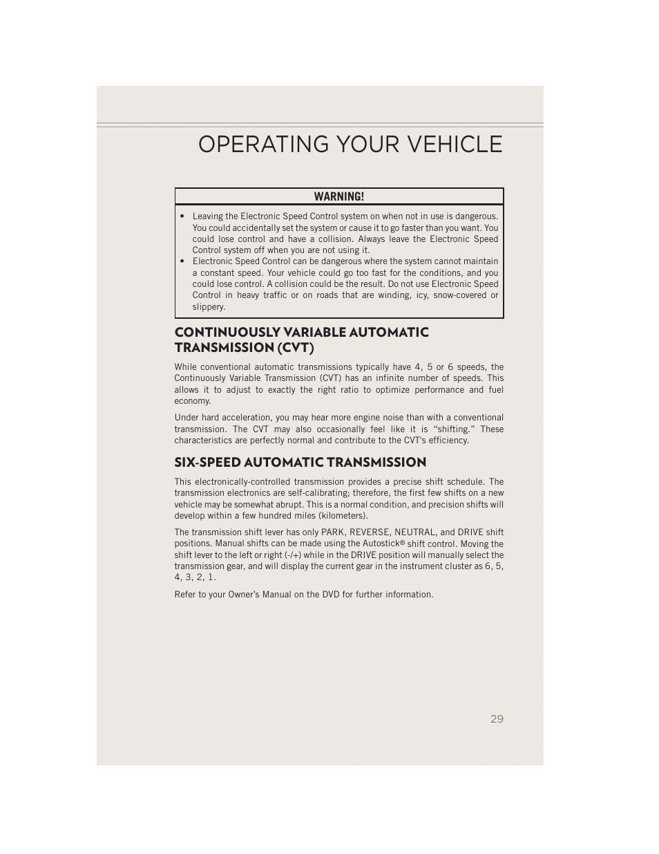 Continuously variable automatic transmission (cvt), Six-speed automatic transmission, Operating your vehicle | Jeep 2014 Patriot - User Guide User Manual | Page 31 / 126