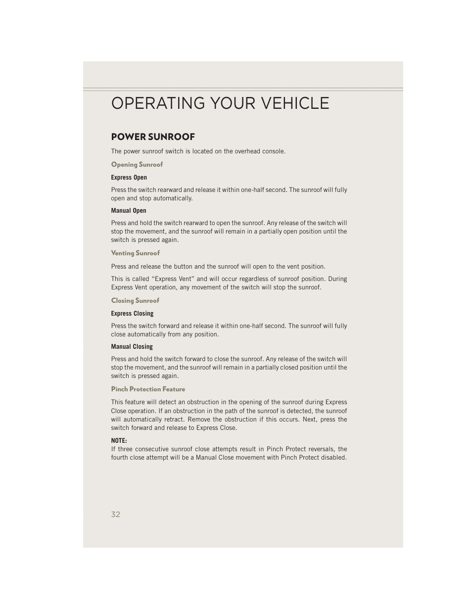 Power sunroof, Opening sunroof, Venting sunroof | Closing sunroof, Pinch protection feature, Operating your vehicle | Jeep 2014 Patriot - User Guide User Manual | Page 34 / 126