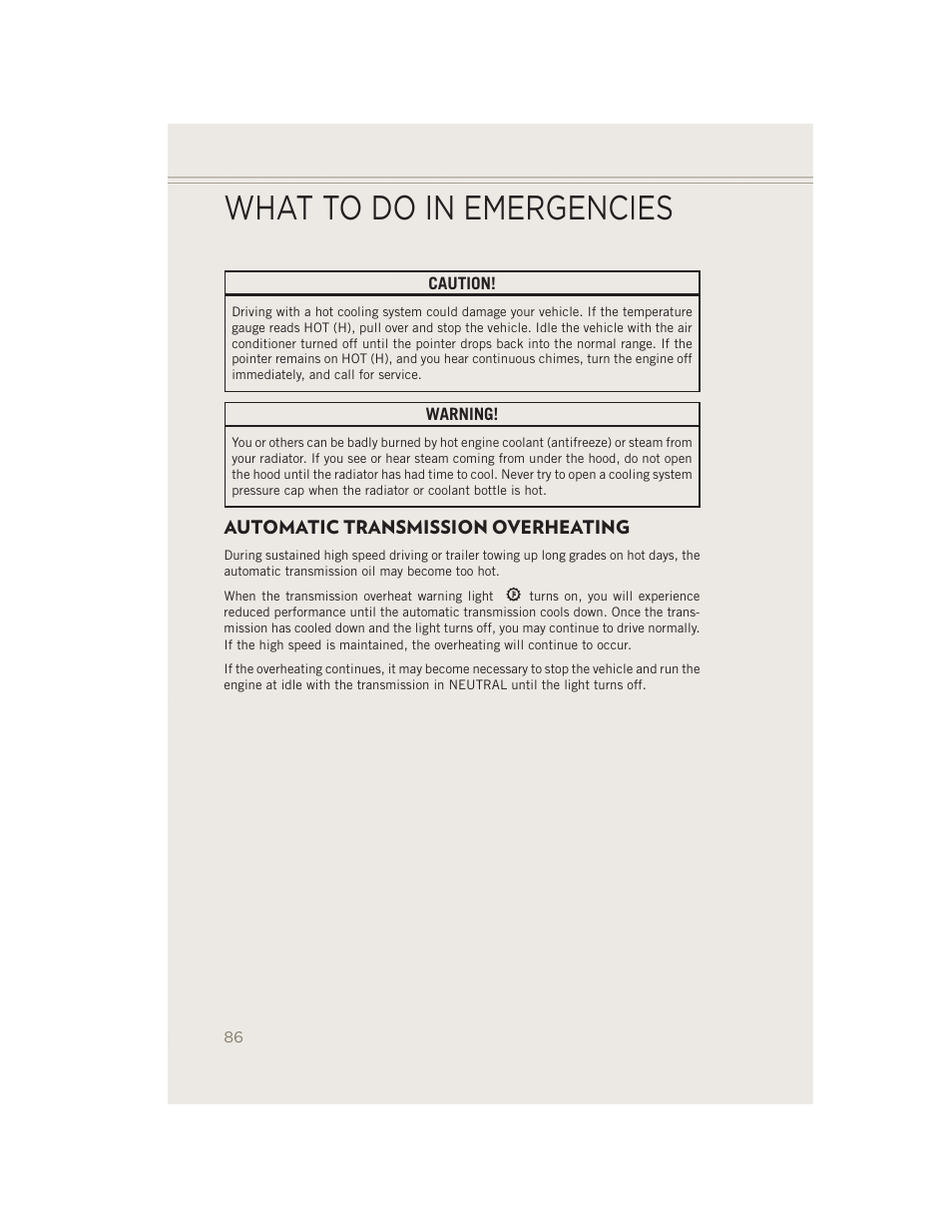 Automatic transmission overheating, What to do in emergencies | Jeep 2014 Patriot - User Guide User Manual | Page 88 / 126