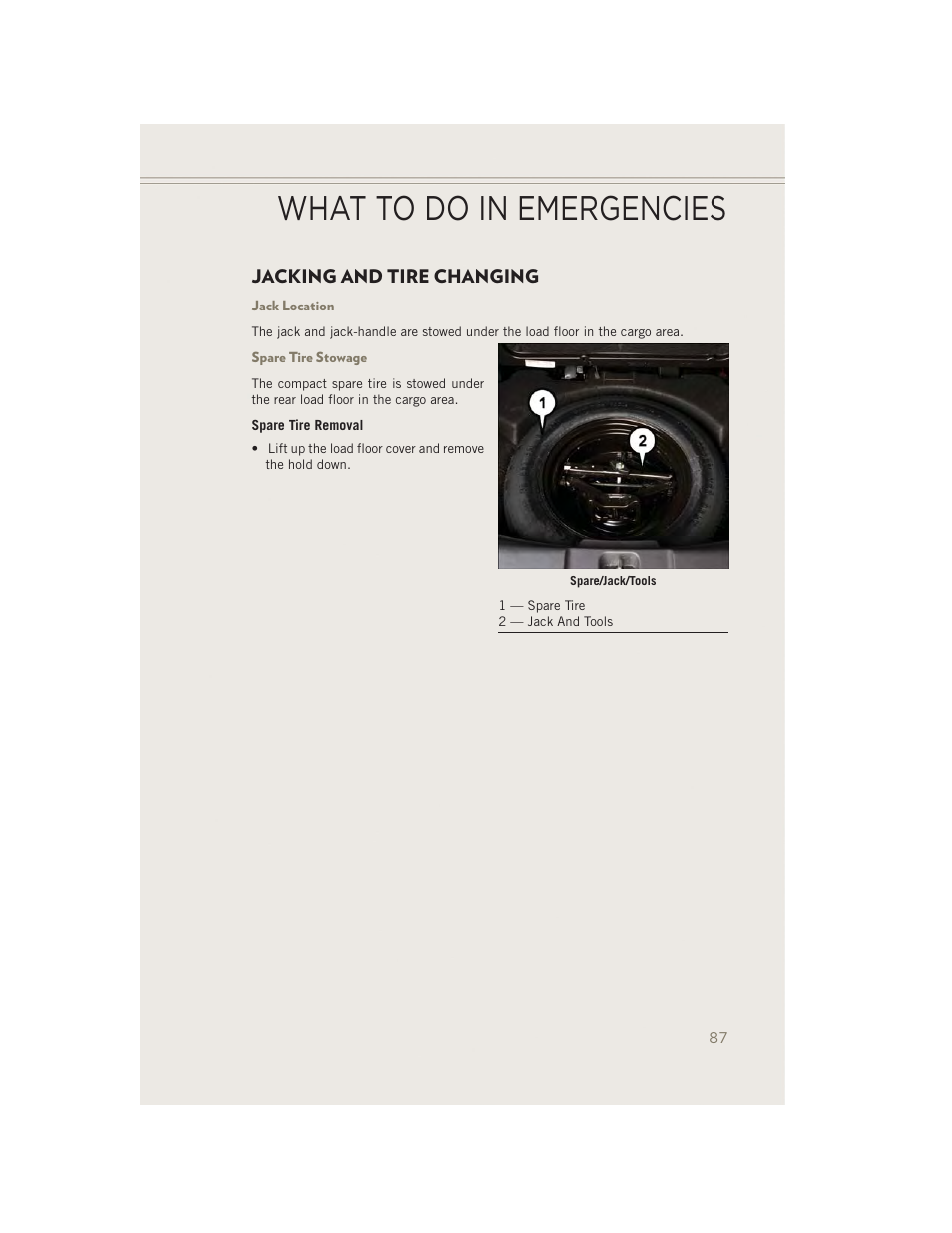 Jacking and tire changing, Jack location, Spare tire stowage | What to do in emergencies | Jeep 2014 Patriot - User Guide User Manual | Page 89 / 126