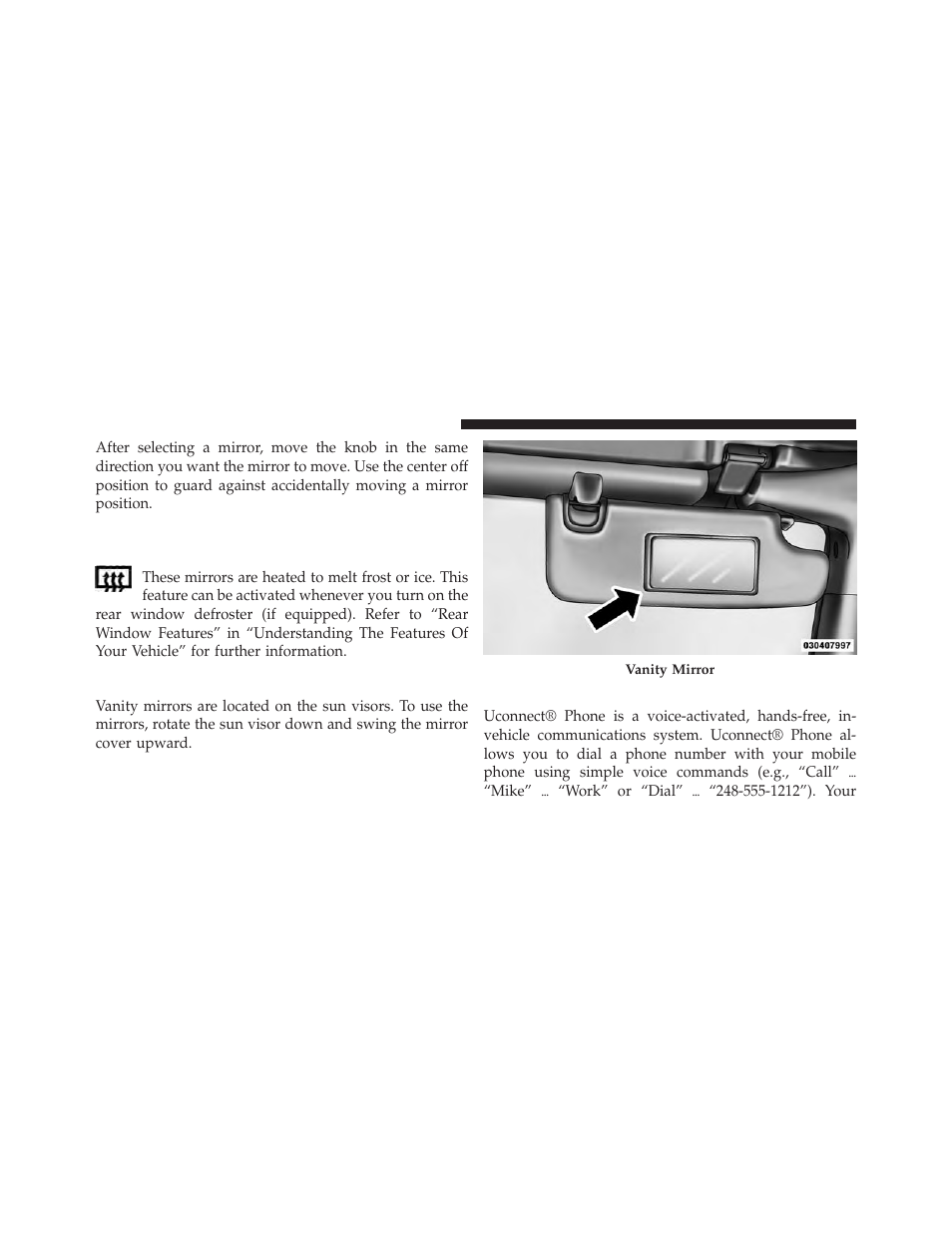 Heated mirrors — if equipped, Vanity mirrors, Uconnect® phone — if equipped | Jeep 2014 Wrangler - Owner Manual User Manual | Page 120 / 678