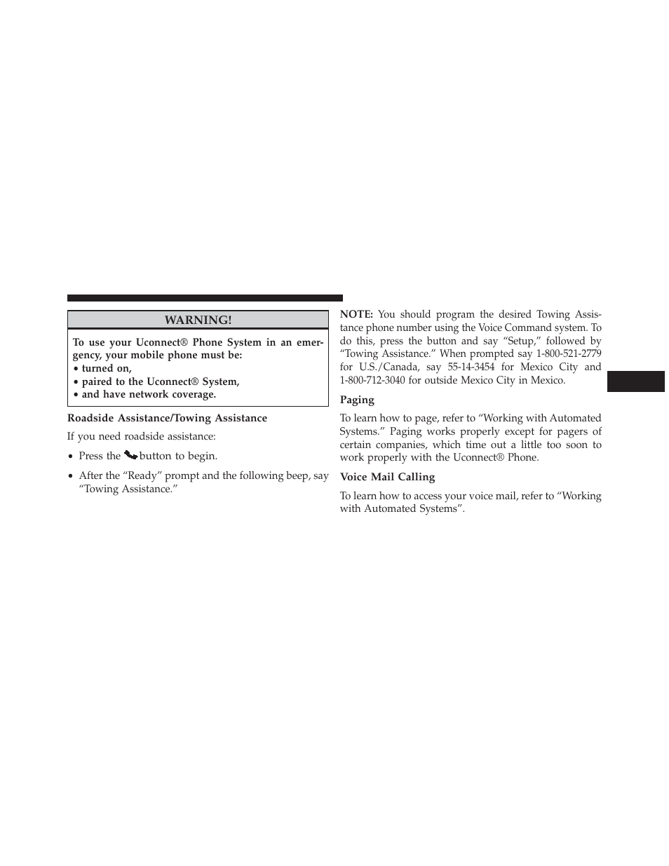 Roadside assistance/towing assistance, Paging, Voice mail calling | Jeep 2014 Wrangler - Owner Manual User Manual | Page 135 / 678
