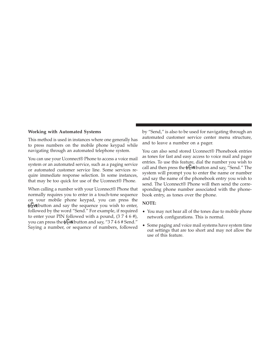 Working with automated systems | Jeep 2014 Wrangler - Owner Manual User Manual | Page 136 / 678