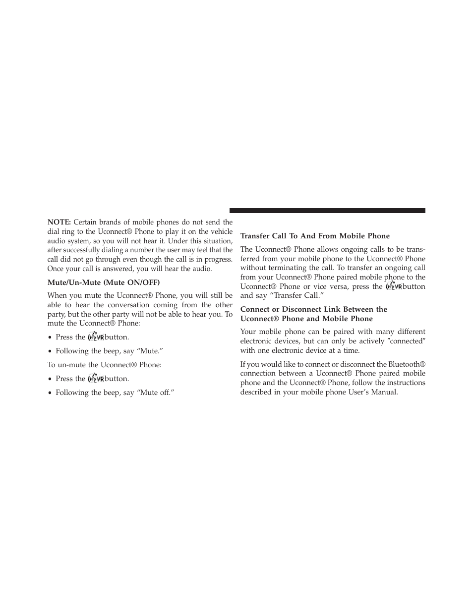 Mute/un-mute (mute on/off), Advanced phone connectivity, Transfer call to and from mobile phone | Jeep 2014 Wrangler - Owner Manual User Manual | Page 138 / 678