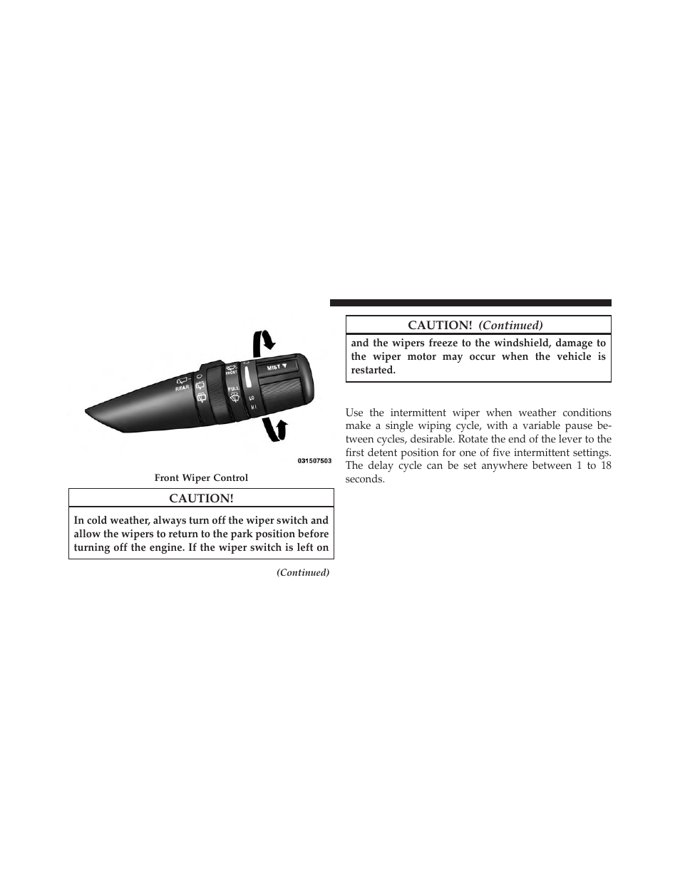 Intermittent wiper system | Jeep 2014 Wrangler - Owner Manual User Manual | Page 180 / 678