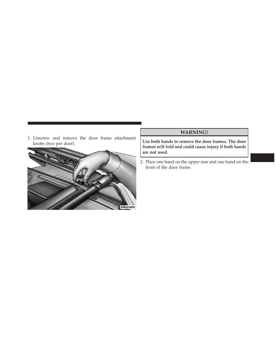 Door frame removal | Jeep 2014 Wrangler - Owner Manual User Manual | Page 221 / 678