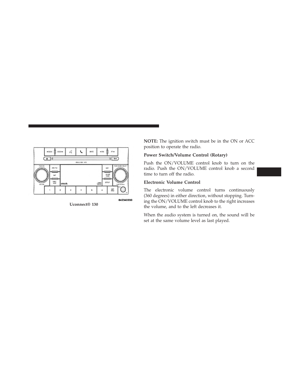Uconnect® 130 with satellite radio, Operating instructions — radio mode, Power switch/volume control (rotary) | Electronic volume control | Jeep 2014 Wrangler - Owner Manual User Manual | Page 375 / 678