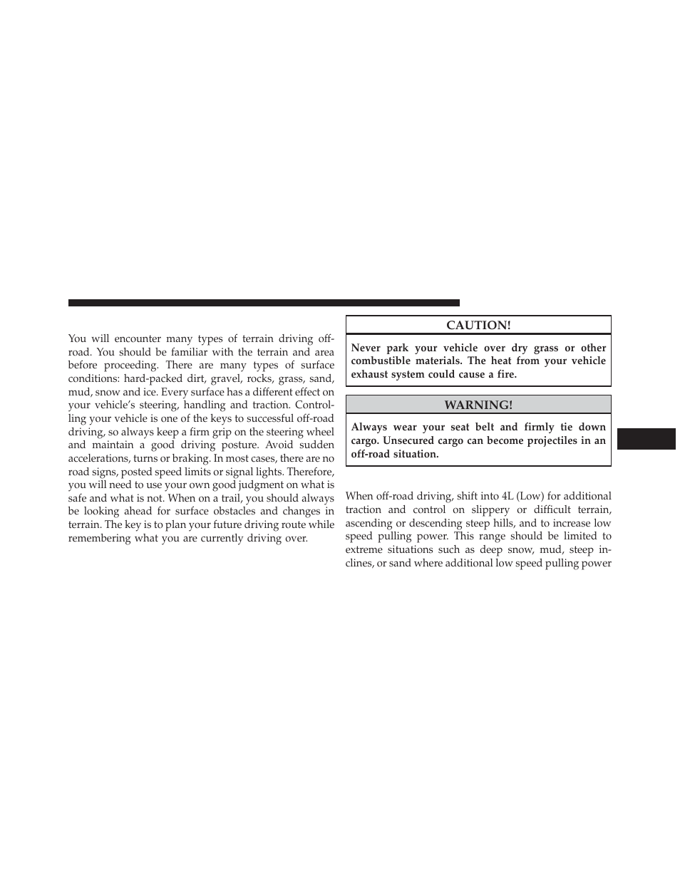 The basics of off-road driving, When to use 4l (low) range | Jeep 2014 Wrangler - Owner Manual User Manual | Page 451 / 678
