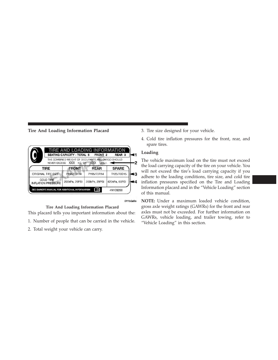 Tire and loading information placard, Loading | Jeep 2014 Wrangler - Owner Manual User Manual | Page 493 / 678