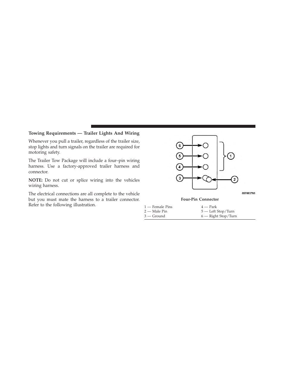 Towing requirements — trailer lights and wiring | Jeep 2014 Wrangler - Owner Manual User Manual | Page 548 / 678