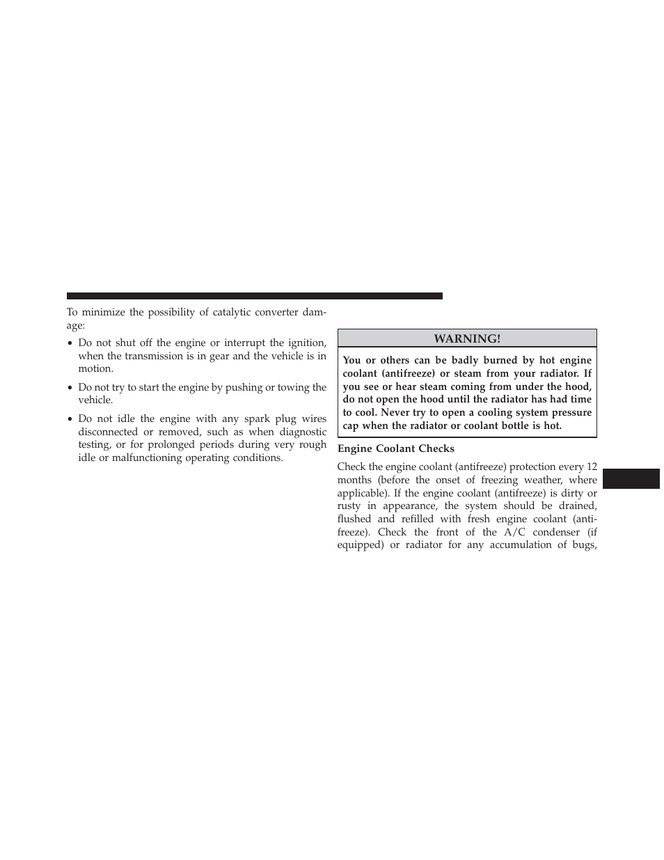Cooling system, Engine coolant checks | Jeep 2014 Wrangler - Owner Manual User Manual | Page 599 / 678