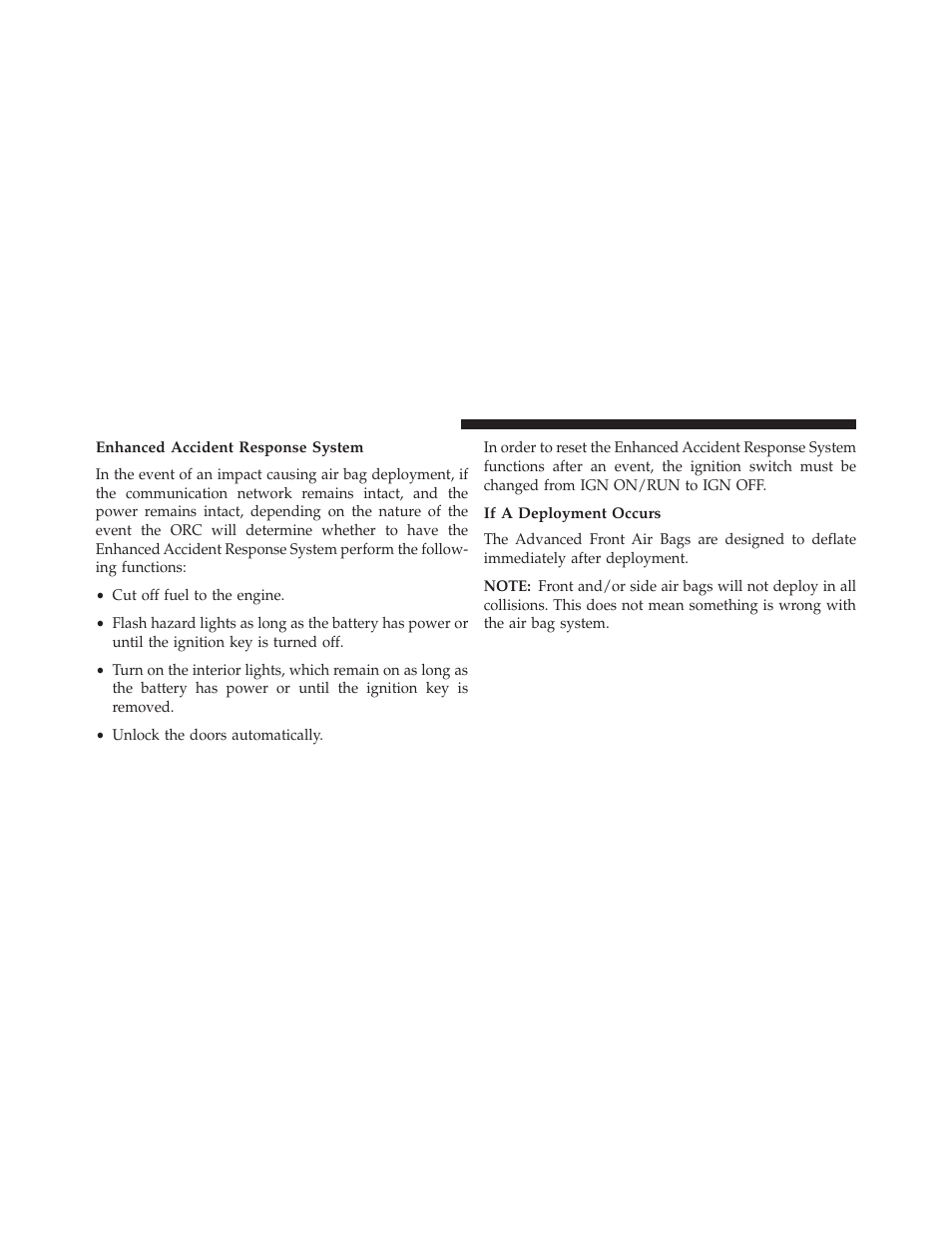 Enhanced accident response system, If a deployment occurs | Jeep 2014 Wrangler - Owner Manual User Manual | Page 76 / 678